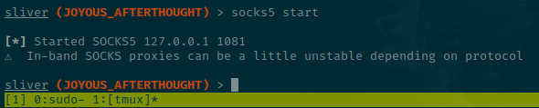 Staring a SOCKS5 Proxy in Sliver
